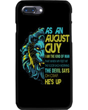 Load image into Gallery viewer, As An August I Am The Kind Of Man Lion Birthday Gift Phone case