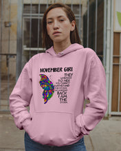 Load image into Gallery viewer, Birthday Gift For November Girl They Whispered To Her You Cannot Withstand The Storm Hoodie