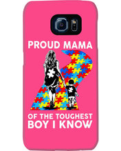 Load image into Gallery viewer, Proud Mama Of The Touchest Boy I Know Autism's Day Gift Phone case