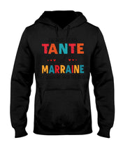 Load image into Gallery viewer, J'ai Deux Titres Tante Et Marraine Gift For Women Hoodie