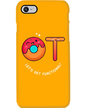 Load image into Gallery viewer, Gift For Occupational Therapist Let's Get Functional Phone case