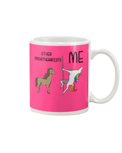 Load image into Gallery viewer, Funny Difference Between Me And Other Psychotherapists Unicorn And Horse Mug