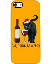 Load image into Gallery viewer, Cat Drink And Be Merry Meaningful Gift For Women Phone case