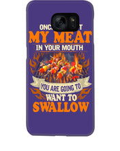 Load image into Gallery viewer, Once You Put My Meat In Your Mouth Unique Custom Design Phone case