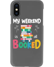 Load image into Gallery viewer, Vintage Funny My Weekend Booked Gift For Book Lovers Phone case