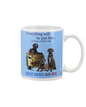 Load image into Gallery viewer, Everything Will Be Just Fine As Long As There Are Great Dane And Wine Gift For Dog Lovers Mug
