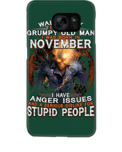 Load image into Gallery viewer, Walk Away I Am A Grumpy Old Man Who Was Born In November Birthday Gift Phone case