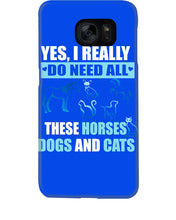 Load image into Gallery viewer, I Do Need All These Horses Dogs And Cats Phone case