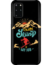 Load image into Gallery viewer, I'm Retired Skiing Is My Job Mountainous Terrain Phone case