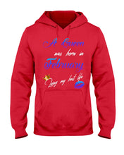 Load image into Gallery viewer, A Queen Was Born In February Birthday Gift Hoodie