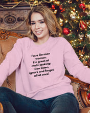 Load image into Gallery viewer, I'm A German Woman I'm Great At Multi Tasking Gift For Women Sweatshirt