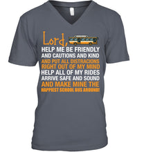 Load image into Gallery viewer, Lord Help Me Be Friendly And Cautions And Kind Gift Guys V-Neck
