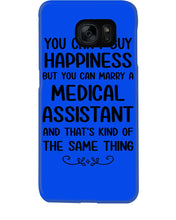 Load image into Gallery viewer, You Can't Buy Happiness But You Can Marry A Medical Assistant Gift For Girls Phone case