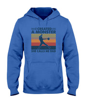 Load image into Gallery viewer, I Created A Monster She Calls Me Dad Giving Daughter Hoodie