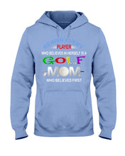 Load image into Gallery viewer, Golf Who Believes In Herself Gift For Sport Lovers Hoodie