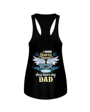 Load image into Gallery viewer, Heaven Is Beautiful Place Because They Have My Dad Trending Ladies Flowy Tank