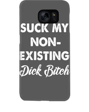 Load image into Gallery viewer, Suck My Non Existing Dick Bitch Gift For Women Phone case