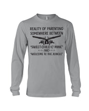 Load image into Gallery viewer, Reality Of Parenting Somewhere Between Sweer Child O' Mine Unisex Long Sleeve