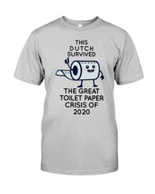 Load image into Gallery viewer, Dutch Survived The Great Toilet Paper Crisis Of 2020 For Personalized Nation Gift Guys Tee