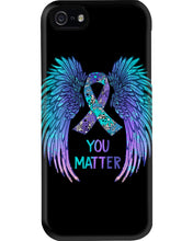 Load image into Gallery viewer, You Matter Ribbon Awareness With Angel Wings Phone case