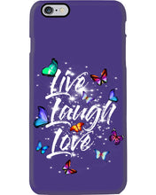 Load image into Gallery viewer, Butterfly Live Laugh Love Gift For Lover Phone case