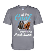Load image into Gallery viewer, Al The Cool People Raise Dachshunds Funny Gift For Dachshund Lovers Guys V-Neck
