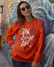 Load image into Gallery viewer, Butterfly Live Laugh Love Gift For Lover Sweatshirt