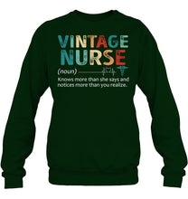 Load image into Gallery viewer, Vintage Nurse Knows More Than She Says And Notices More Than You Realize Sweatshirt