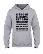 Load image into Gallery viewer, Désolé Cet Homme Est Déjà Pris Par Une Femme De Mars Birthday Gift Hoodie