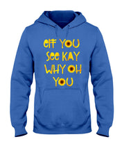 Load image into Gallery viewer, Sunflowers Eff You See Kay Why Oh You Gift For Women Hoodie