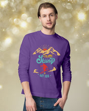 Load image into Gallery viewer, I'm Retired Skiing Is My Job Mountainous Terrain Unisex Long Sleeve