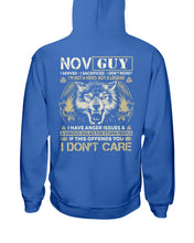 Load image into Gallery viewer, November Guy I Am Not A Hero Not A Legend I Have Anger Issues Birthday Gift Hoodie
