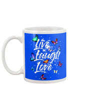 Load image into Gallery viewer, Butterfly Live Laugh Love Gift For Lover Mug