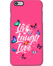 Load image into Gallery viewer, Butterfly Live Laugh Love Gift For Lover Phone case