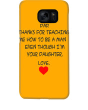 Load image into Gallery viewer, Thanks For Teaching Me How To Be A Man Phone case
