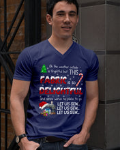 Load image into Gallery viewer, Weather Outside Frightful Sewing Let Us Sew Guys V-Neck