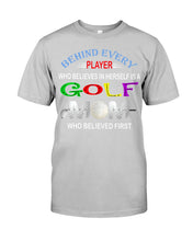 Load image into Gallery viewer, Golf Who Believes In Herself Gift For Sport Lovers Guys Tee