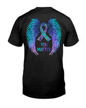 Load image into Gallery viewer, You Matter Ribbon Awareness With Angel Wings Guys Tee