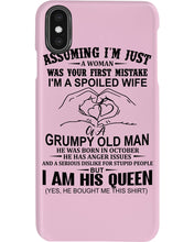 Load image into Gallery viewer, A Spoiled Wife Of An October Grumpy Old Man Birthday Meaningful Gift Phone case