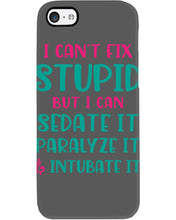 Load image into Gallery viewer, I Can't Fix Stupid But I An Sadate It Gift For Girls Phone case