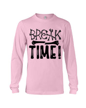 Load image into Gallery viewer, Break Bone Time White Background Gift For Women Unisex Long Sleeve