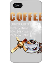 Load image into Gallery viewer, Coffee Christ Offers Forgiveness For Everyone Everywhere Phone case