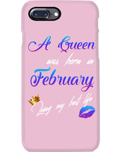 Load image into Gallery viewer, A Queen Was Born In February Birthday Gift Phone case