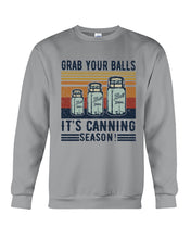 Load image into Gallery viewer, Grab Your Balls It's Canning Season Retro Vintage Sweatshirt