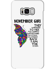 Load image into Gallery viewer, Birthday Gift For November Girl They Whispered To Her You Cannot Withstand The Storm Phone case