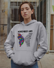 Load image into Gallery viewer, Birthday Gift For November Girl They Whispered To Her You Cannot Withstand The Storm Hoodie