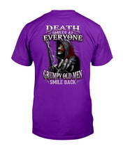 Load image into Gallery viewer, Death Smiles At Everyone Grumpy Old Men Smile Back Gift For Men Guys Tee