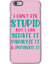 Load image into Gallery viewer, I Can't Fix Stupid But I An Sadate It Gift For Girls Phone case
