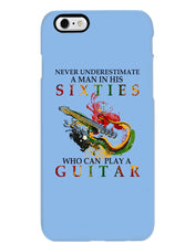 Load image into Gallery viewer, Never Underestimate A 60 Year Old Man Can Play A Guitar Phone case