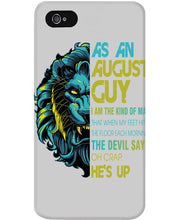 Load image into Gallery viewer, As An August I Am The Kind Of Man Lion Birthday Gift Phone case